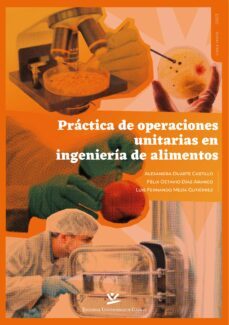 practica de operaciones unitarias en ingenieria de alimentos (ebook)-9789587593754