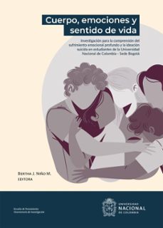 cuerpo, emociones y sentido de vida (ebook)-carmen lucía díaz l-bertha j. niño m-eucaris olaya-9789587945454