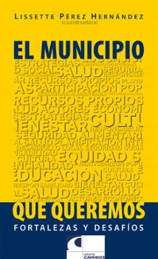 el municipio que queremos (ebook)-lissete pérez hernández-9789593032254