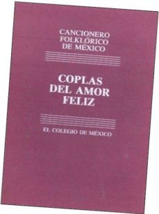 cancionero folklorico de mexico: vol. 4 coplas varias y varias ca nciones-9789681201654