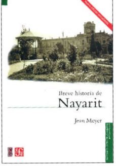 breve historia de nayarit (2ª ed.)-9789681676254