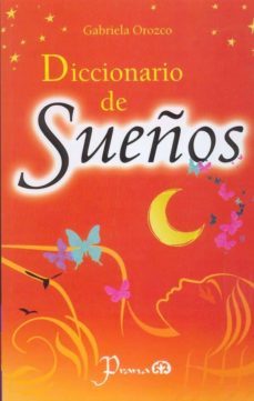 diccionario de sueños-gabriela orozco-9789707322554