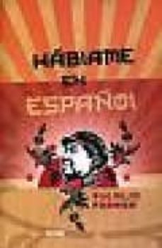 hablame en español: para estar en el mundo-9789707773554