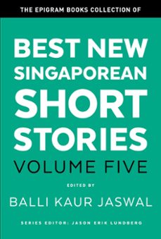 the epigram books collection of best new singaporean short stories (volume five) (ebook)-balli kaur jaswal-9789814901154