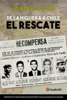 de la higuera a chile, el rescate (ebook)-froilan gonzalez-adys cupull-9789874039354