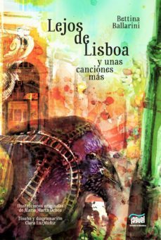 lejos de lisboa y unas canciones mas (ebook)-bettina ballarini-9789874931054