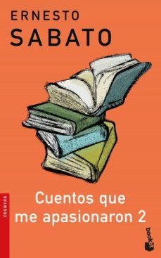 cuentos que me apasionaron 2 (ebook)-ernesto sabato-9789875808454