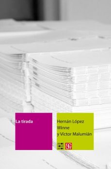 la tirada (ebook)-hernán lópez winne-víctor malumián-9789877196054