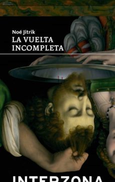 la vueltaincompleta-noe jitrik-9789877900354