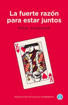 la fuerte razon para estar juntos (ebook)-peter sloterdijk-9789878413754
