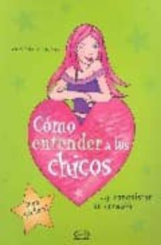 como entender a los chicos y conquistar su corazon-cristina alemany-9789879201954