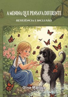 a menina que pensava diferente-gina manjua-9789899263154