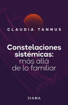 constelaciones sistemicas: mas alla de lo familiar (ebook)-claudia tannus-9789915700854