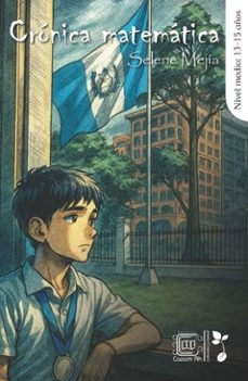 cronica matematica (ebook)-selene mejía-9789929724754