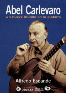 abel carlevaro. un nuevo mundo en la guitarra (ebook)-9789974956254