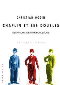 chaplin et ses doubles (ebook)-christian godin-9791026704454