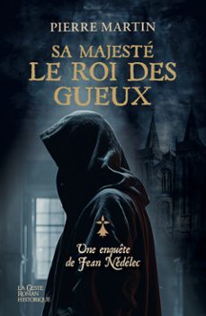 sa majeste le roi des gueux (ebook)-pierre martin-9791035330354