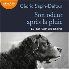 son odeur après la pluie (audiolibro)-cedric sapin defour-9791035415754