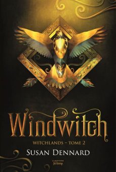 witchlands, tome 2 (ebook)-susan dennard-9791040113454