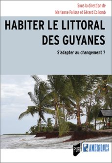 habiter le littoral des guyanes (ebook)-9791041306954