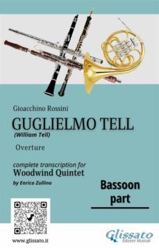 bassoon part of "guglielmo tell" for woodwind quintet (ebook)-9791220858854