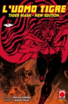 l'uomo tigre - tiger mask new edition 1 (ebook)-9791221908954