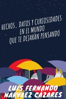 316 hechos datos y curiosidades en el mundo que te dejaran pensando (ebook)-9791222055954