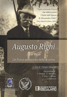 augusto righi (1850-1920) un fisico nel mondo della ricerca (ebook)-9791222405254