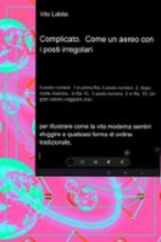 complicato.  come un aereo con i posti irregolari (ebook)-9791223086254