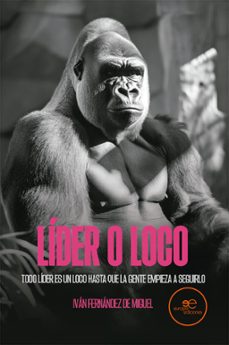 lider o loco-ivan fernandez de miguel-9791256961054