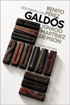 dos tardes con benito perez galdos-ignacio martinez de pison-9791370090654