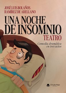 una noche de insomnio. teatro-jose l bolaños ramirez de arellano-9791370235154