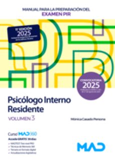 manual para la preparacion del examen pir (psicologo interno residente). ministerio de sanidad. volumen 3-9791370280154