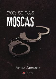 por si las moscas-amira armenta-9791370600754