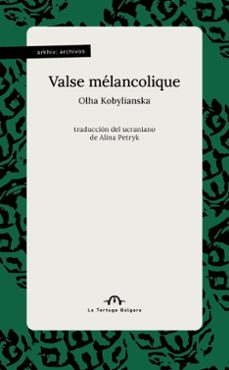 valse melancolique-olha kobylianska-9791387535254