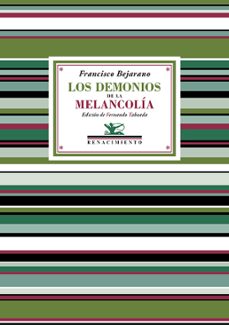 los demonios de la melancolia-francisco bejarano-9791387552954