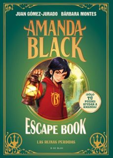 amanda black - escape book: las ruinas perdidas (ebook)-juan gomez jurado-9791387695354
