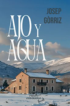 ajo y agua-josep gorriz-9791387720254