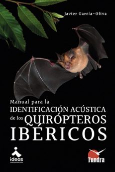 manual para la identificación acústica de los quirópteros ibéricos-javier garcia oliva-9791387759254