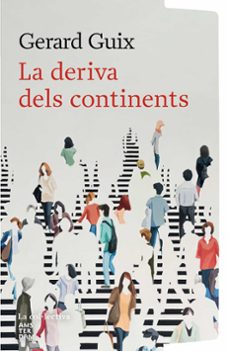la deriva dels continents-gerard guix badosa-9791387800154