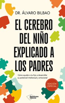 el cerebro del niño explicado a los padres (ed. limitada 10 anive rsario)-alvaro bilbao-9791387813154