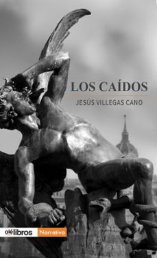los caídos-jesus villegas cano-9791387951054