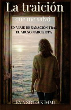 la traición que me salvó-eva soto kimmi-9791388385254