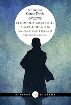 el gos dels baskerville i la vall de la por-arthur conan doyle-9791399051254