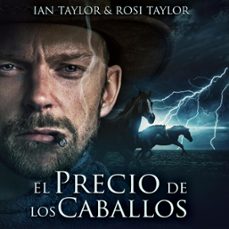 el precio de los caballos (ebook)-ian taylor-rosi taylor-9798201175054