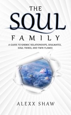 the soul family (ebook)-alexx shaw-9798215127254