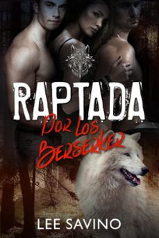 raptada por los berserker (ebook)-lee savino-9798215782354