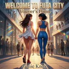 welcome to futa city: voyeur's point (ebook)-jamie knox-9798224792054