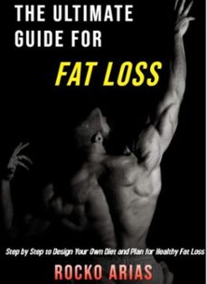 the ultimate guide for fat loss (ebook)-javier arias-9798230329954