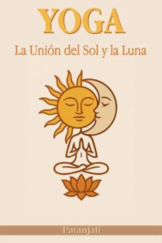 yoga: la union del sol y la luna (ebook)-9798230351054